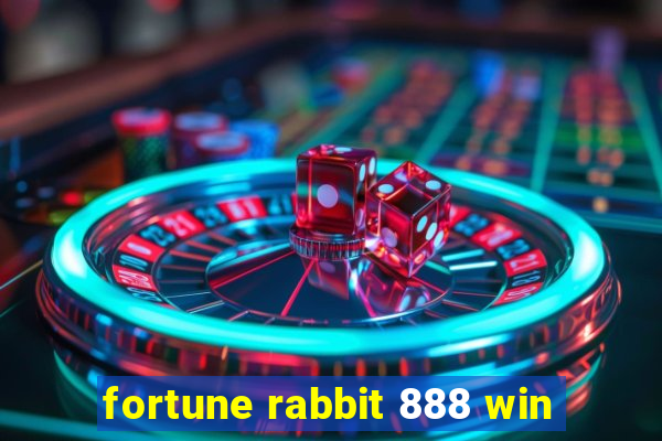 fortune rabbit 888 win